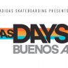Das Days Buenos Aires - adidas Skateboarding 2018